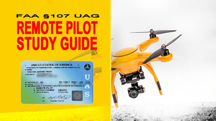 New Update/Revision to the FAA §107 UAG Study Guide