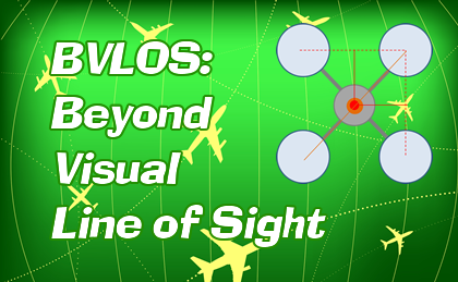 02-ADS-B and Beyond Visual Line of Sight